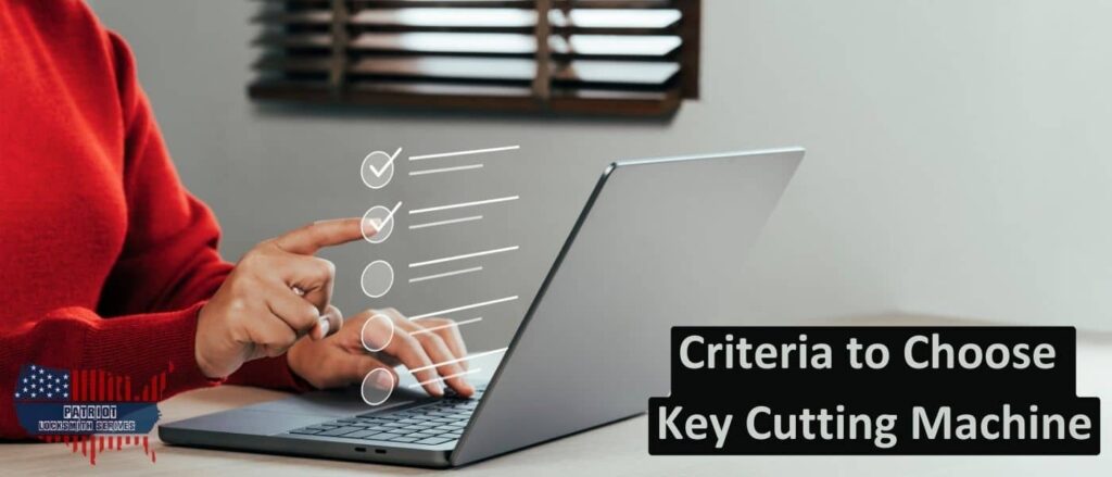 Criteria to Choose Key Cutting Machine